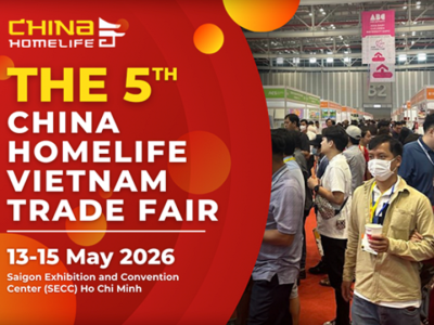 The 5th China Homelife Vietnam Expo 2026: Cơ Hội Vàng Bứt Phá Kinh Doanh Kết Nối Toàn Cầu
